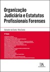 Organização judiciária e estatutos profissionais forenses