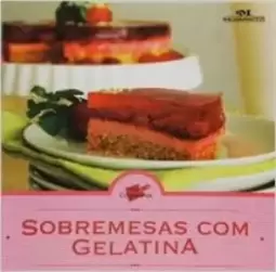 Mini cozinha - Sobremesas com gelatina