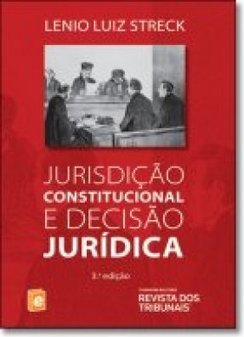 JURISDICAO CONSTITUCIONAL E DECISAO JURIDICA