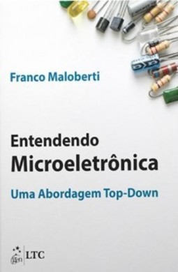 Entendendo microeletrônica: Uma abordagem top-down