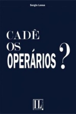 Cadê os Operários?