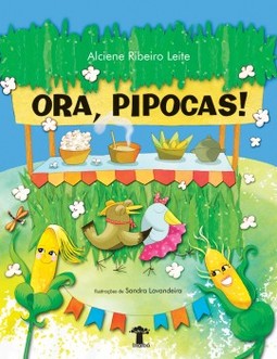 Ora, pipocas!