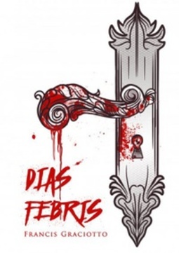 Dias Febris (Febre Vermelha)