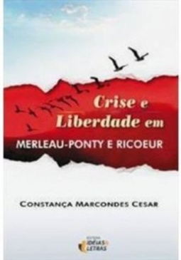 Crise e Liberdade em Merleau-Ponty e Ricouer
