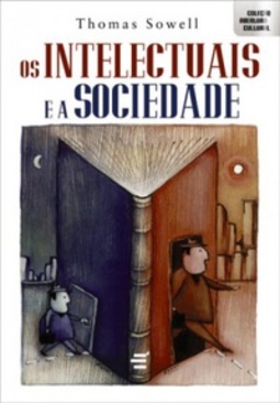 Os Intelectuais e A Sociedade