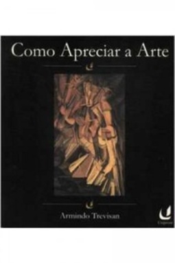 Como Apreciar a Arte