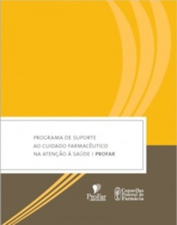 Programa de Suporte ao Cuidado Farmacêutico na Atenção à Saúde  PROFAR