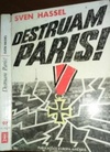 Destruam Paris! (Colecção Século XX #97)