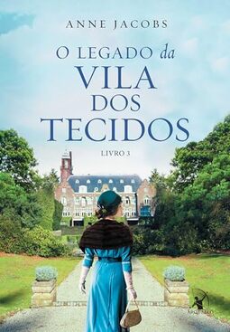 O legado da Vila dos Tecidos: 3