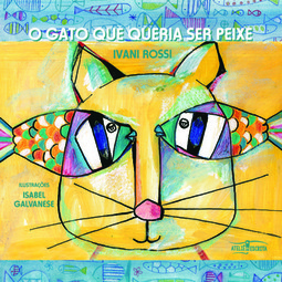 O gato que queria ser peixe