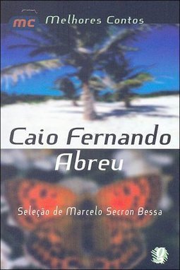 Melhores Contos de Caio Fernando Abreu