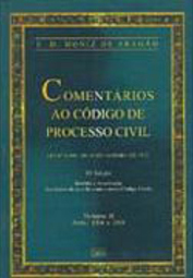 Comentários ao Código de Processo Civil: Arts. 154 a 269 - vol. 2