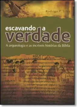 Escavando A Verdade
