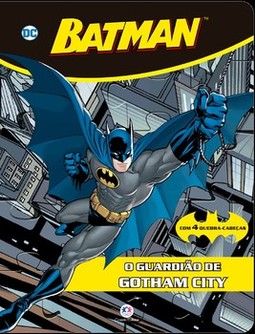 Batman: o guardião de Gotham City