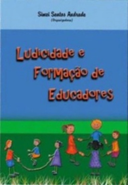 LUDICIDADE E FORMAÇÃO DE EDUCADORES (Arte e Pensamento)