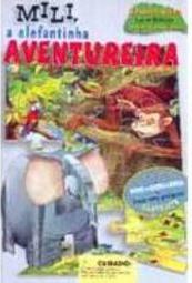 Mili, a Elefantinha Aventureira