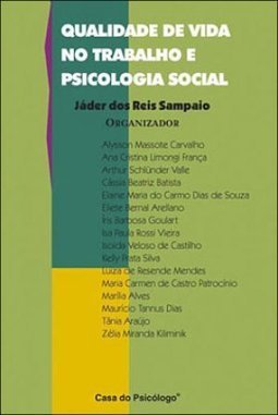 Qualidade de Vida no Trabalho e Psicologia Social