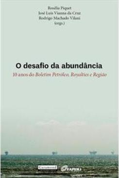 O DESAFIO DA ABUNDANCIA: 10 ANOS DE BOLETIM...REGIAO