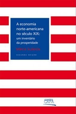 Economia Norte-Americana no Século XIX: Um Inventário da Prosperidade