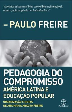 PEDAGOGIA DO COMPROMISSO: AMERICA LATINA E...POPULAR