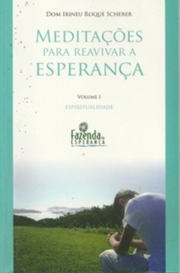 MEDITAÇÕES PARA REAVIVAR A ESPERANÇA