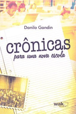 Crônica para uma Nova Escola
