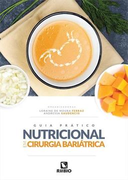 Guia prático nutricional em cirurgia bariátrica