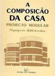 Composição da Casa: Projecto Modular, A - Importado