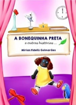 A Bonequinha Preta e outras histórias...