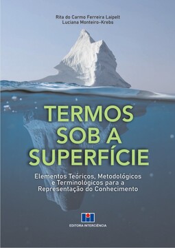 Termos sob a superfície: elementos teóricos, metodológicos e terminológicos para a representação do conhecimento