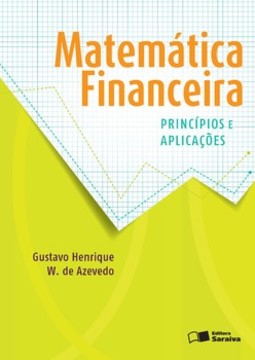 Matemática financeira: princípios e aplicações