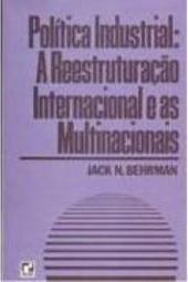 Política Industrial: Reestruturação Internacional