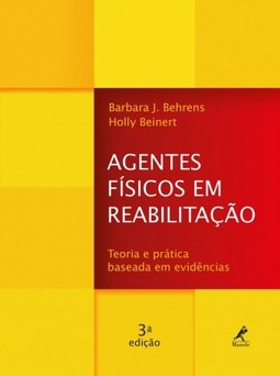 Agentes físicos em reabilitação: teoria e prática baseada em evidências