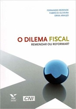 Dilema fiscal: remendar ou reformar?