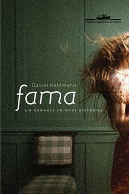 FAMA - UM ROMANCE EM NOVE HISTORIAS