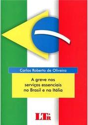 A greve nos serviços essenciais no Brasil e na Itália