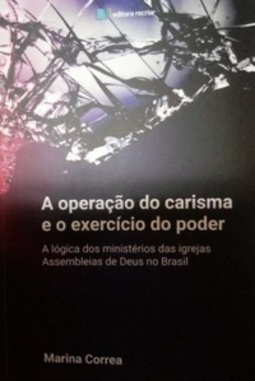 A Operação do Carisma e o Exercício do Poder