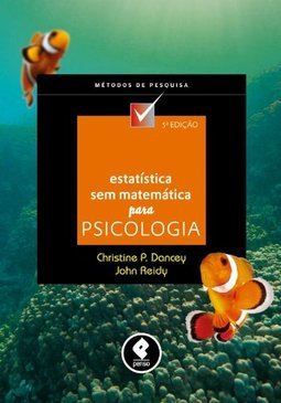 ESTATISTICA SEM MATEMATICA PARA PSICOLOGIA