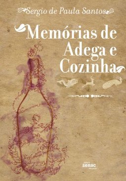 Memórias de Adega e Cozinha