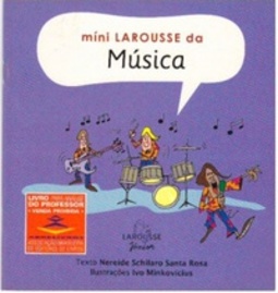 Míni Larousse da Música (Série Míni Larousse)