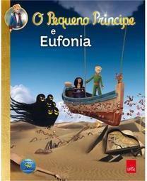 O Pequeno Príncipe e Eufonia