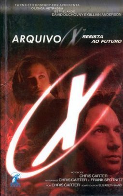 Arquivo X : Resista ao Futuro