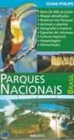 Guias Philips Parques Nacionais: Brasil