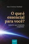 O que é essencial para você?: autores que inspiram respostas