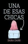 Una de esas chicas / Story of a Girl