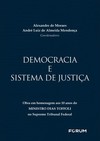 Democracia e sistema de justiça