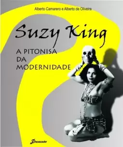 Suzy King, a Pitonisa da Modernidade