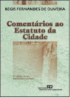 Comentários ao Estatuto da Cidade