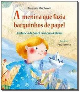 A Menina que Fazia Barquinhos de Papel