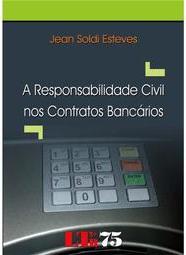 A responsabilidade civil nos contratos bancários